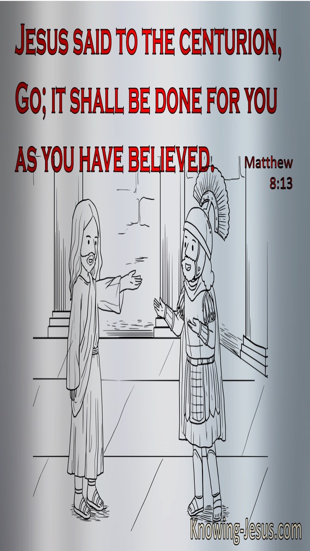 Matthew 8:13 It Shall Be Done As You Have Believed (red)